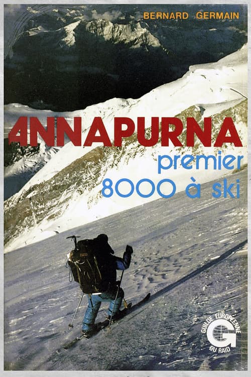 Annapurna, premier 8000 à ski (1979) poster