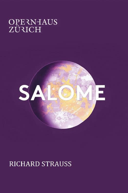 Salome - Opernhaus Zurich (2021) poster