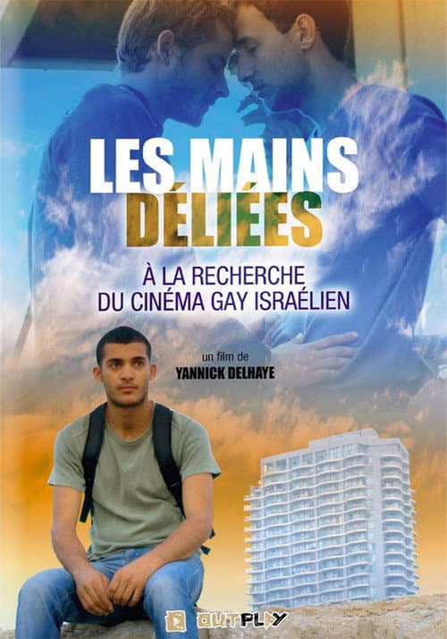 Les mains déliées : À la recherche du cinéma gay israélien (2014) poster