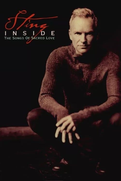 Sting: Inside The Songs Of Sacred Love (2003) poster