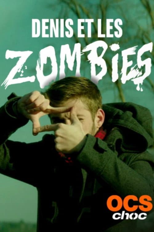 Denis et les zombies (2015) poster