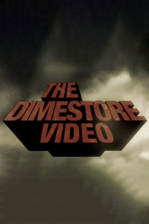 Dime - The Dimestore Video (2009) poster