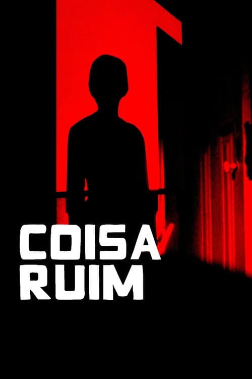 Coisa Ruim (2006) poster