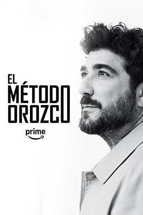 El método Orozco (2025) poster