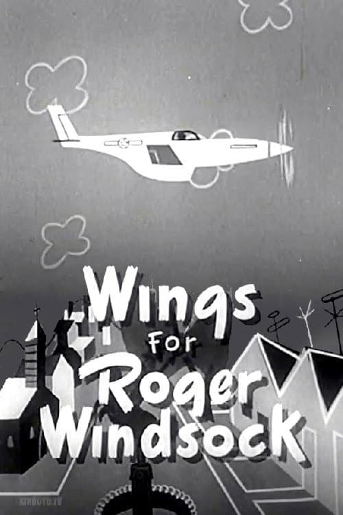 Wings for Roger Windsock (1947) poster