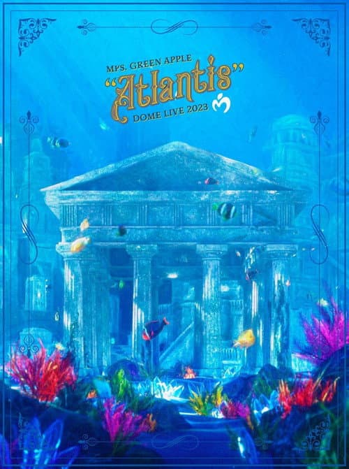 Mrs. GREEN APPLE DOME LIVE 2023 “Atlantis" (2024) poster