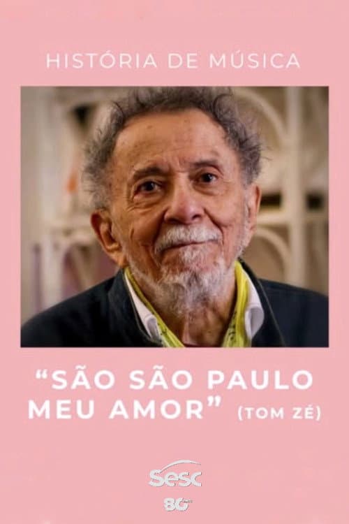 História de Música: "São São Paulo Meu Amor" (2026) poster