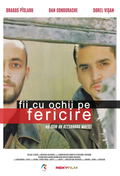 Fii cu ochii pe fericire (1999) poster