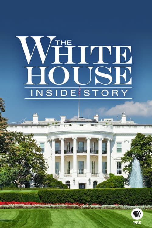 The White House: Inside Story (2017) poster