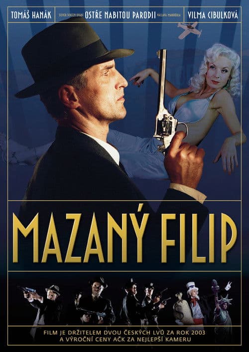 Mazaný Filip (2003) poster
