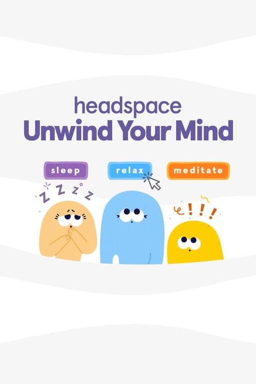 Headspace: Unwind Your Mind (2021) poster