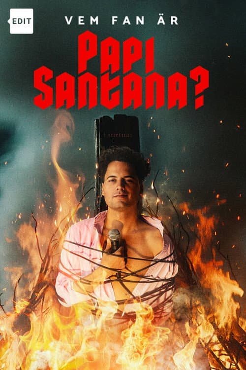 Vem fan är Papi Santana? (2025) poster