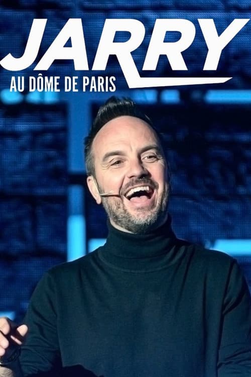Jarry au Dôme de Paris (2022) poster