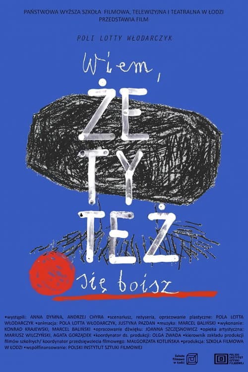 Wiem, że ty też się boisz (2023) poster