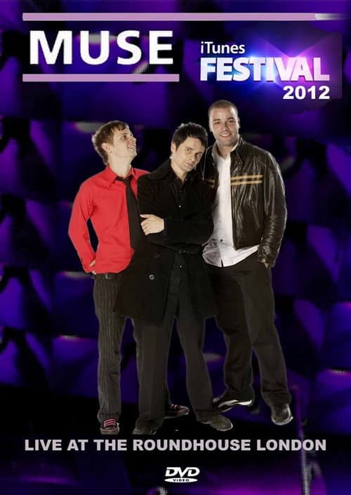 Muse: Live at iTunes Festival (2012) poster