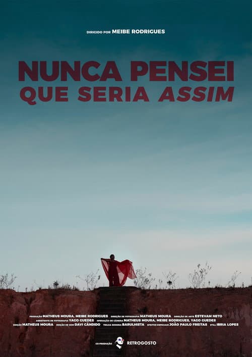 Nunca Pensei que Seria Assim (2022) poster