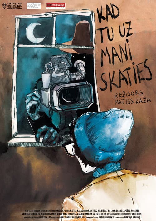 Kad tu uz mani skaties (2020) poster