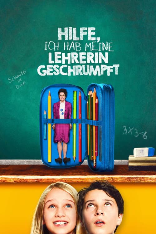 Hilfe, ich hab meine Lehrerin geschrumpft (2015) poster