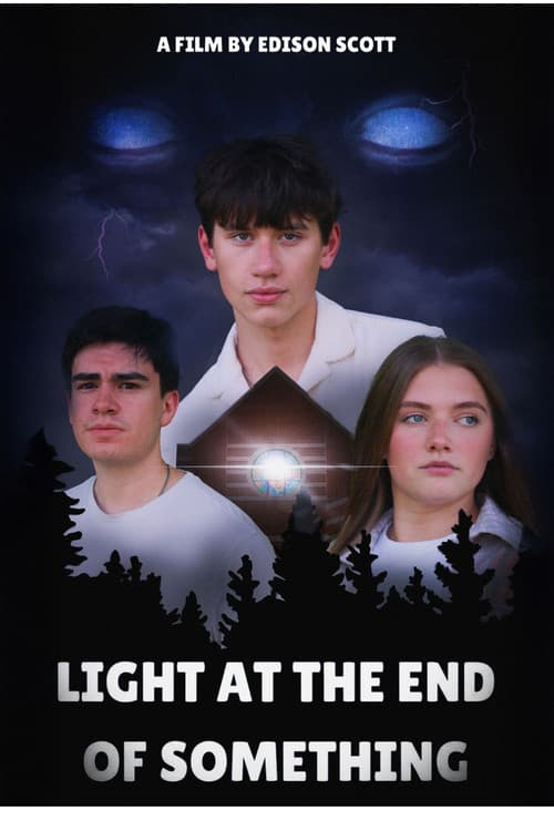 Light At The End Of Something (2025) poster