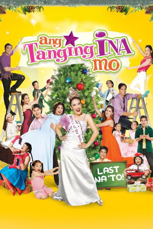 Ang Tanging Ina Mo (Last na 'To!) (2010) poster