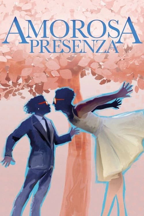 Amorosa presenza (2022) poster