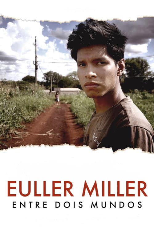 Euller Miller Entre Dois Mundos (2018) poster