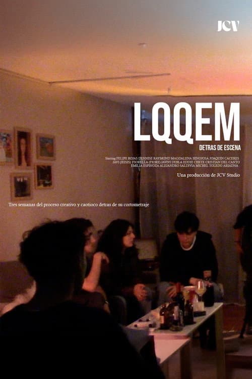 LQQEM (Detrás de Escena) (2025) poster