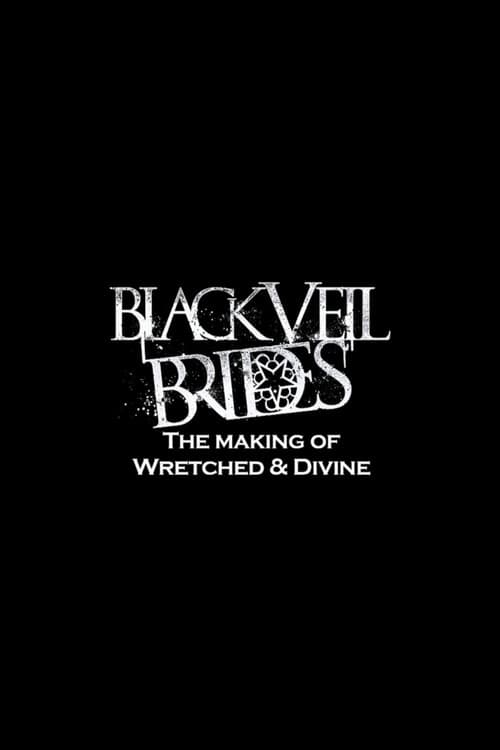 Black Veil Brides in the Studio: The Making of Wretched and Divine (2013) poster