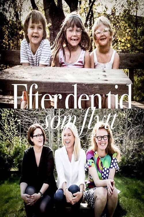 Efter den tid som flytt (2014) poster