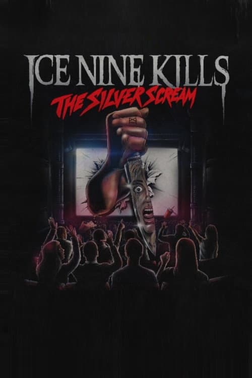 Ice Nine Kills: The Silver Scream (2018) poster