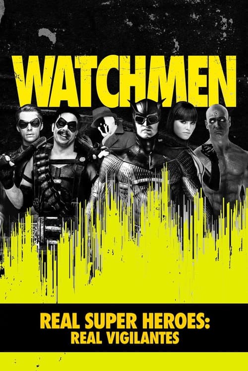 Real Super Heroes: Real Vigilantes (2009) poster