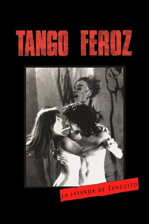 Tango feroz: La leyenda de Tanguito (1993) poster