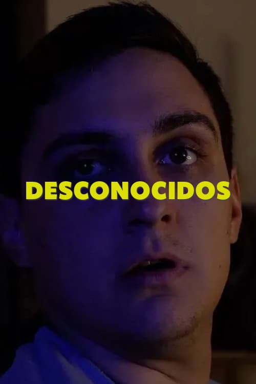 Desconocidos (2022) poster