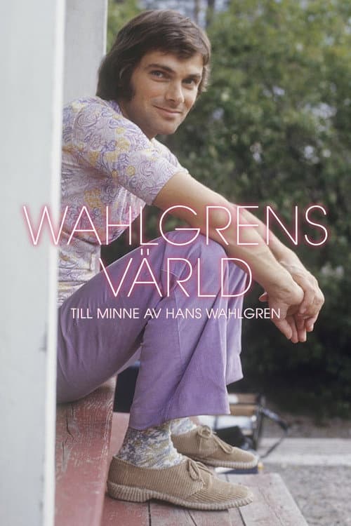 Wahlgrens värld: Till minne av Hans (2024) poster