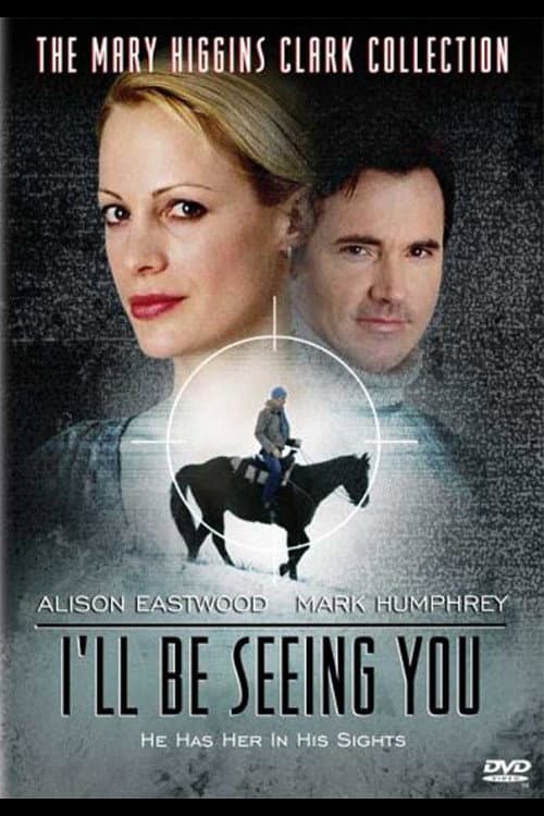 I'll Be Seeing You (2004) poster