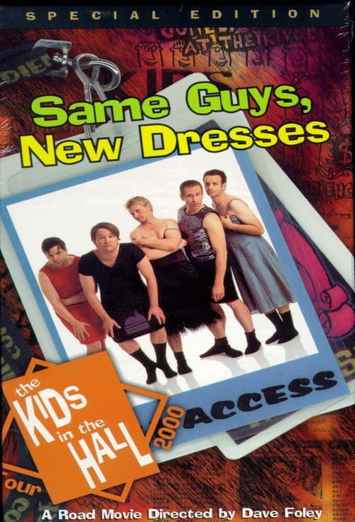 The Kids in the Hall: Same Guys, New Dresses (2001) poster