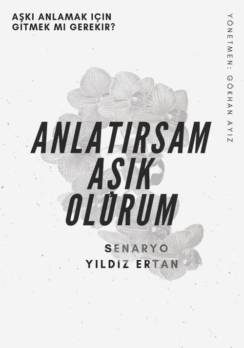 Anlatırsam Aşık Olurum (2021) poster