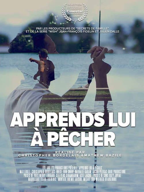 Apprends lui à pêcher (2024) poster