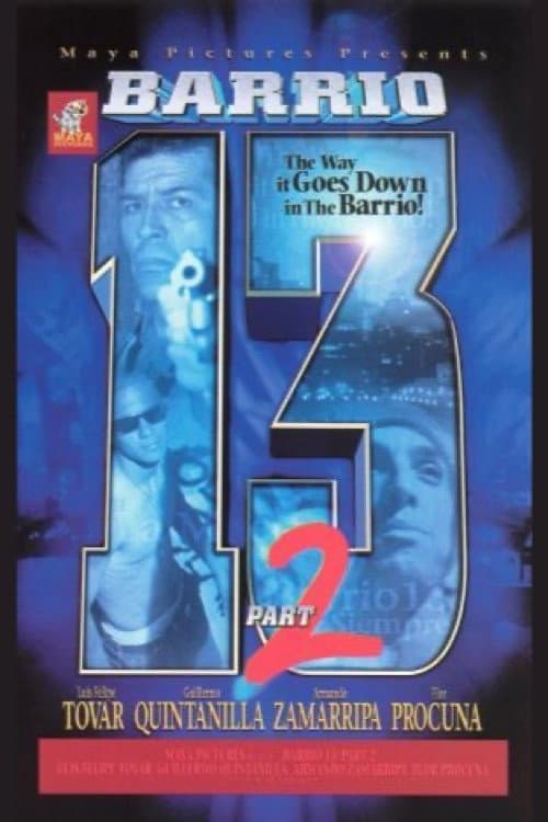 Barrio 13 Parte III (2002) poster