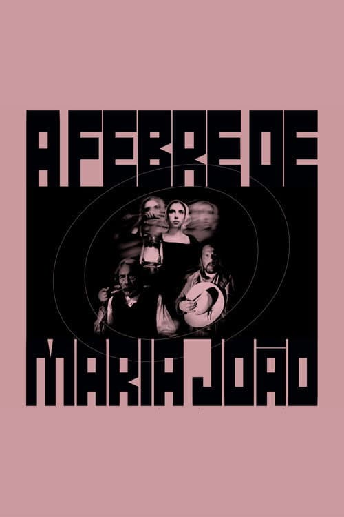 A Febre de Maria João (2023) poster