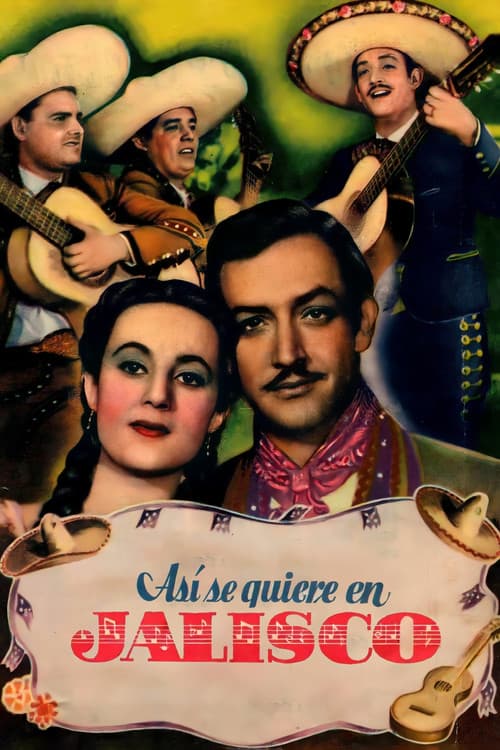 Así se quiere en Jalisco (1942) poster