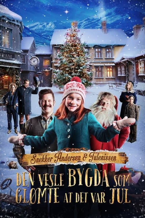 Snekker Andersen og Julenissen - Den vesle bygda som glømte at det var jul (2019) poster