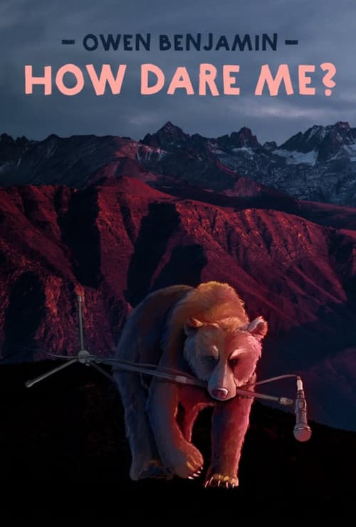 Owen Benjamin: How Dare Me (2018) poster