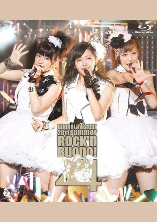 Buono! Live Tour 2011 summer ~Rock'n Buono! 4~ (2011) poster