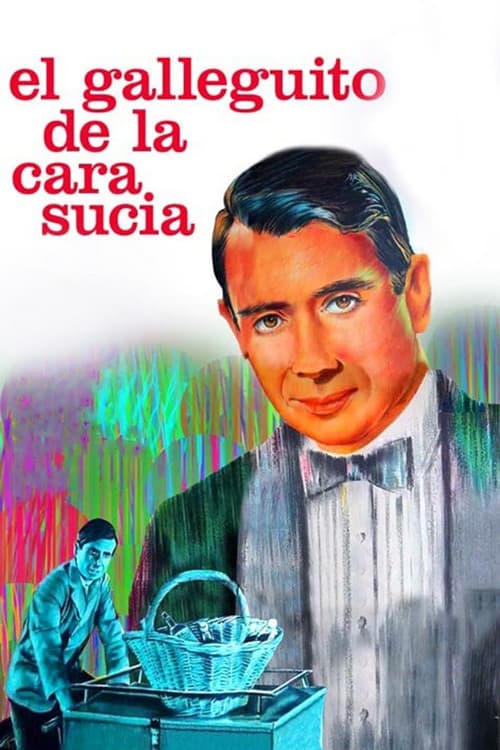 El galleguito de la cara sucia (1966) poster