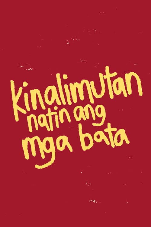 Kinalimutan Natin ang mga Bata (2017) poster