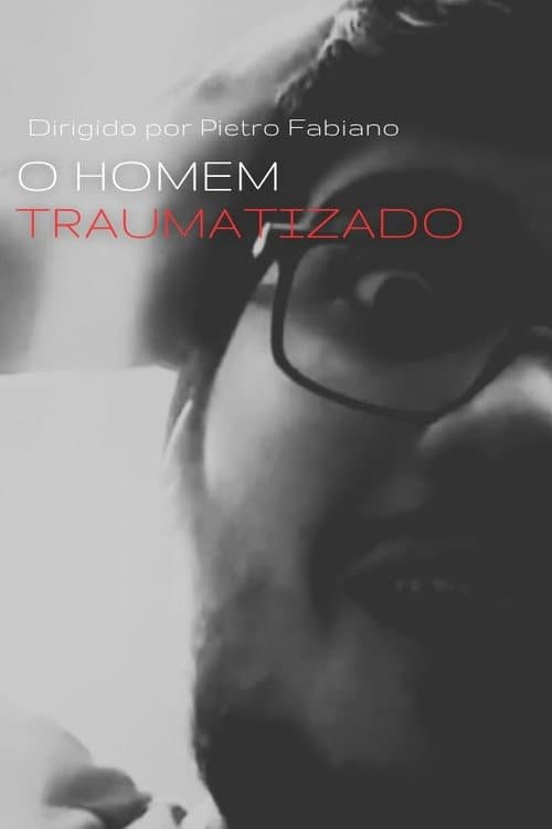 O HOMEM TRAUMATIZADO (2026) poster