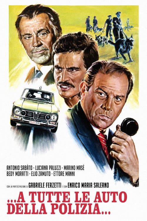 ...a tutte le auto della polizia... (1975) poster