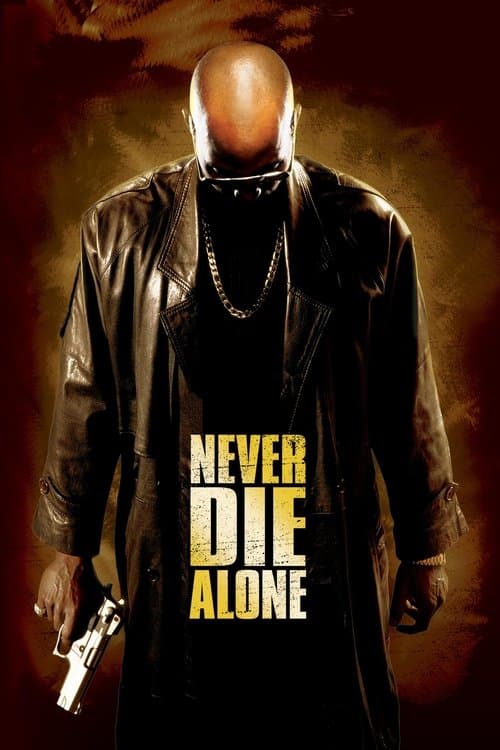 Never Die Alone (2004) poster