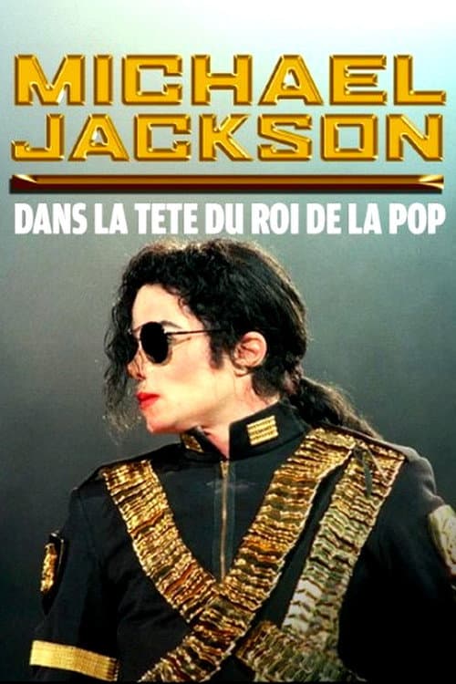 Michael Jackson : Dans la tête du roi de la pop (2020) poster